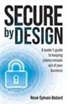 René-Sylvain Bédard - Secure by Design