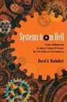 David A Rochefort, Rochefort David A. - Systems from Hell