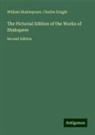 William Shakespeare, Charles Knight - The Pictorial Edition of the Works of Shakspere