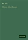 W. W. Skeat - A Moeso-Gothic Glossary
