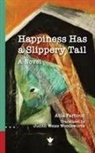 Abla Farhoud - Happiness Has a Slippery Tail