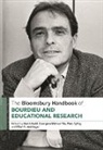 Pere Ayling, Elliot B Weininger, Garth Stahl, Guanglun Michael Mu, Guanglun Michael Mu, Pere Ayling... - The Bloomsbury Handbook of Bourdieu and Educational Research