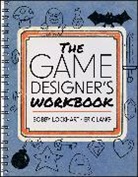 Eric Lang, Bobby Lockhart, Bobby Lang Lockhart - Game Designer''s Workbook