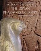 Aidan Dodson, Aidan Dodson - The Libyan Pharaohs of Egypt