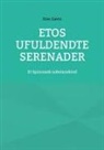 Kim Gørtz - Etos ufuldendte serenader