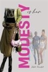 Isiyah Fiscuyah - MODESTY IS HER