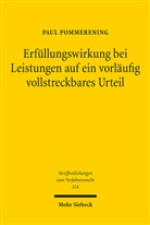 Paul Pommerening - Erfüllungswirkung bei Leistungen auf ein vorläufig vollstreckbares Urteil
