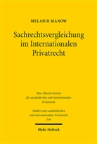 Melanie Manow - Sachrechtsvergleichung im Internationalen Privatrecht