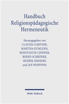Claudia Gärtner, Martina Kumlehn, Konstantin Lindner, Konstantin Lindner u a, Bernd Schröder, Bernd Schröder u a... - Handbuch Religionspädagogische Hermeneutik