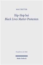Max Tretter - Hip-Hop bei Black Lives Matter-Protesten