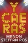 Manon Steffan Ros - Y Cae Ras