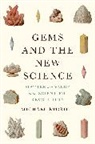 Michael Bycroft - Gems and the New Science