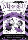 Muncaster Harriet - Mirabelle and the Party Tricks