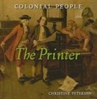 Christine Petersen, Christine/ Florie Petersen - The Printer