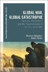 Maartje Abbenhuis, Ismee Tames - Global War, Global Catastrophe