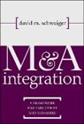 David Schweiger, David M. Schweiger - M&A Integration