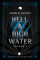 Charlie Cochet - Hell & High Water