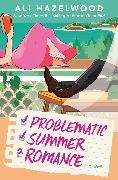 Ali Hazelwood - Problematic Summer Romance