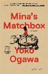 Yoko Ogawa, Stephen B. Snyder - Mina's Matchbox