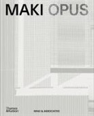 Fumihiko Maki, Maki &amp; Associates - MAKI OPUS