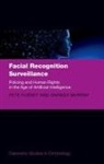 Fussey Pete, Murray Daragh - Facial Recognition Surveillance