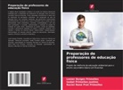 Lenier Borges Primelles, Raciel René Prat Primelles, Isabel Primelles Justino - Preparação de professores de educação física