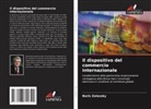 Boris Zalessky - Il dispositivo del commercio internazionale
