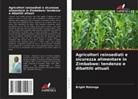 Bright Matonga - Agricoltori reinsediati e sicurezza alimentare in Zimbabwe: tendenze e dibattiti attuali