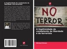 Michael Brown - A ilegitimidade do combatente da liberdade e do terrorista