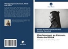 Daniely Duarte Espósito Martins, Rosile Marcelino, Rosilene Marcelino - Überlegungen zu Konsum, Mode und Glück