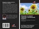 Marcos Eric Barbosa Brito, José Alberto Calado Wanderley, Carlos Alberto Carlos Alberto - Girasole in sistemi colturali e fertilizzanti organici