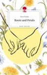 Ylvie Thistle - Roots and Petals. Life is a Story - story.one