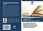 Sudhakar Beeravelli, Swathi Polipilli, Venkata Ram, Kolapalli Venkata Ramana Murthy - Formulierung und Bewertung von mit Didanosin beladenen Stealth-Vesikeln