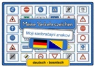 Helga Momm - Meine Verkehrszeichen deutsch - bosnisch