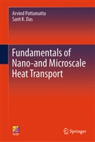 Sarit K Das, Sarit K. Das, Arvind Pattamatta - Fundamentals of Nano- and Microscale Heat Transport