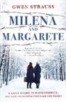 Gwen Strauss - Milena And Margarete