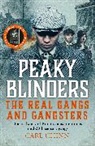 Carl Chinn, Chinn Carl - Peaky Blinders - The Real Gangs and Gangsters
