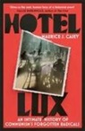 Maurice Casey, Maurice J Casey - Hotel Lux