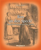 Gerhard Wagner - Ran an den Speck!