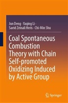 Jun Deng, Saeid Zeinali Heris, Saeid Zeinali et al Heris, Yaqing Li, Chi-Min Shu - Coal Spontaneous Combustion Theory with Chain Self-promoted Oxidizing Induced by Active Group