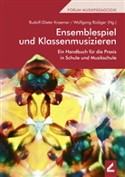 Rudolf-Dieter Kraemer, Rüdiger, Wolfgang Rüdiger - Ensemblespiel und Klassenmusizieren
