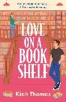 Kiah Thomas - Love on a Bookshelf: A cosy bookshop is the setting for a meet cute