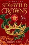 Holly Race - Six Wild Crowns