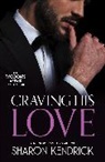 Sharon Kendrick, Kendrick Sharon - The Tycoon's Affair: Craving His Love