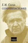 E. M. Cioran - Conversaciones