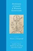 Wouter J Hanegraaff - Dictionary of Gnosis & Western Esotericism