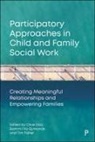 Clive Diaz, Tim Fisher, Sammi Fitz-Symonds - Participatory Approaches in Child and Family Social Work
