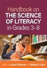 Melanie R Kuhn, Susan B Neuman - Handbook on the Science of Literacy in Grades 3-8