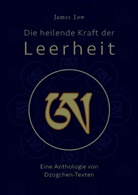 James Low - Die heilende Kraft der Leerheit