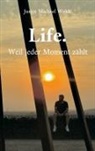 Justin Michael Woldt - Life